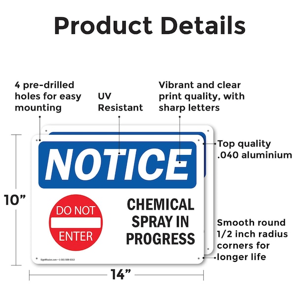 Chemical Spray In Progress OSHA Notice Sign, Aluminum, 14in W X 10in L, 2PK